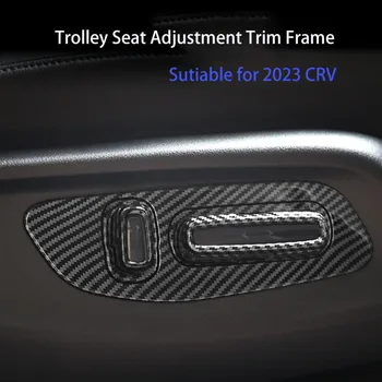За Honda 2023 CRV Ел. регулиране на седалките, декоративна лента, рамка, модифицирани аксесоари за интериора на колата